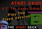 Atari 2600 ET is a great game. And now it's 'fixed'!