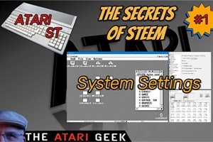 The Secrets of the Atari ST STeem Emulator - #1 Settings Module
