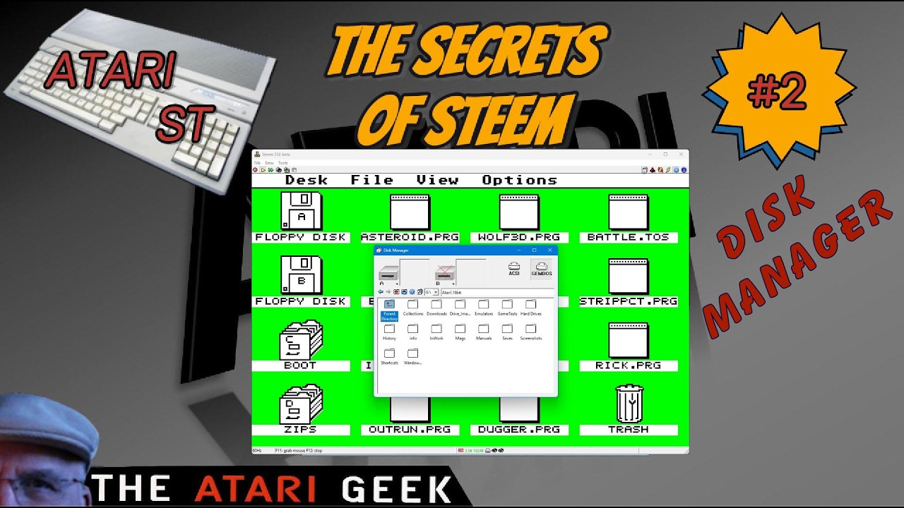 Secrets of the Atari ST STeem Emulator - Part #2 - Disk Manager